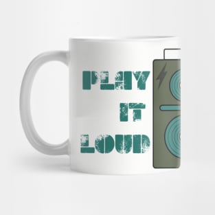 Play It Loud Mug